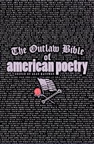 The Outlaw Bible of American Poetry
