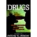 Drugs: Should We Legalize, Decriminalize, or Deregulate? (Contemporary Issues (Prometheus))