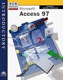 New Perspectives on Microsoft Access 97 -- Introductory
