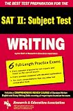 The Best Test Preparation for the Sat II:Subject Test: Writing (REA Test Preps)