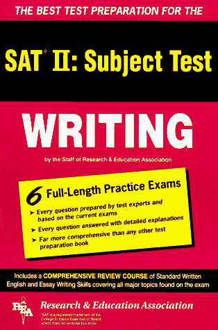 The Best Test Preparation for the SAT II, Subject Test, Writing (REA Test Preps)