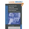 The Complete Wireless Communications Professional: A Guide for Engineers and Managers (Artech House Mobile Communications Library)
