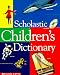 Books : Scholastic Children's Dictionary