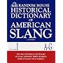 Random House Historical Dictionary of American Slang, Vol. 1: A-G
