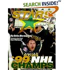 Click here to buy Dallas Stars:'99 NHL Champions by  The Dallas Morning News.