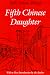Fifth Chinese Daughter