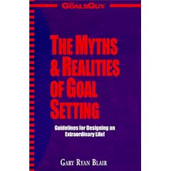 The Myths & Realities of Goal Setting