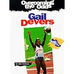 Gail Devers (Overcoming the Odds) book cover