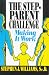 Book The Stepparent Challenge: A Primer for Making It Work