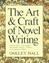 The Art and Craft of Novel Writing