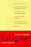 Facing and Fighting Fatigue: A Practical Approach Image of Facing and Fighting Fatigue: A Practical Approach