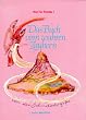 Das Buch vom wahren Zaubern: Nur f�r Kinder
