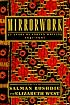 Mirrorwork: 50 Years of Indian Writing 1947-1997