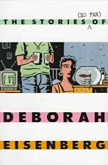 The Stories (So Far) of Deborah Eisenberg