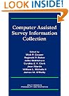 Computer Assisted Survey Information Collection