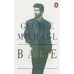 Bare: George Michael, His Own Story