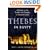 Thebes in Egypt: A Guide to the Tombs and Temples of Ancient Luxor