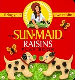 The Sunmaid Raisins Play Book