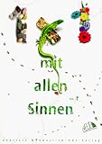 Lernen mit allen Sinnen. Sonderdrucke 1 - 6: ABC mit allen Sinnen / und weiter geht's mit allen Sinnen 1 / 1 2 3 mit allen Sinnen / 1 x 1 mit allen Sinnen ... 2. Fuer Eltern, Lehrer und Erzieher: 6 Bde.