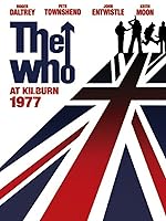 The Who: Kilburn 1977