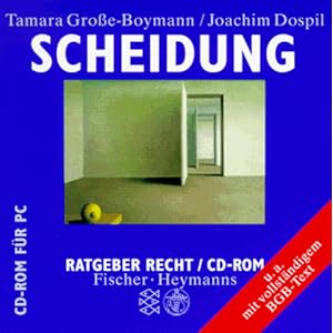 Scheidung. CD- ROM fuer Windows ab 3.1. U. a. mit vollstaendigem BGB- Text.