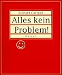 Alles kein Problem. Rote Ausgabe