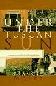 Under the Tuscan Sun: At Home in Italy