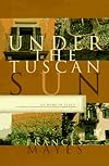 Under the Tuscan Sun
