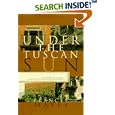 Under the Tuscan Sun: At Home in Italy