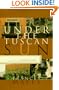 Under the Tuscan Sun: At Home in Italy
