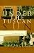 Under the Tuscan Sun: At Home in Italy