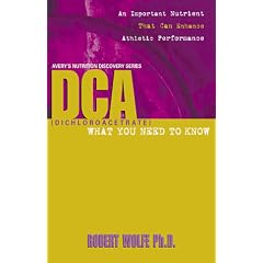 DCA (Dichloroacetate): What You Need to Know (Avery's Nutrition Discovery Series)