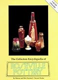 The Collectors Encyclopedia of Roseville Pottery: Second Series (2nd Series)