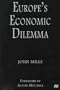 Europe's Economic Dilemma