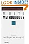 Multimethodology: Towards Theory...