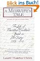A Midwife's Tale: The Life of Martha Ballard, Based on Her Diary, 1785-1812 (Vintage)