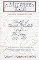 A Midwife's Tale: The Life of Martha Ballard, Based on Her Diary, 1785-1812