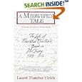 A Midwife's Tale: The Life of Martha Ballard, Based on Her Diary, 1785-1812