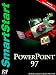 PowerPoint 97 (SmartStart)