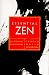 Essential Zen