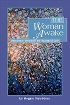 healing books ~ The Woman Awake: Feminine Wisdom for Spiritual Life
