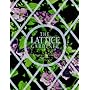 The Lattice Gardener