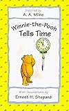 WINNIE-THE-POOH'S TELLING TIME, Sticker Storybook (Winnie the Pooh Sticker Story Books)