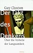 Der Takt des Denkens. �ber die Vorteile der Langsamkeit