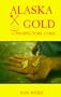 Alaska Gold Prospectors Guide
