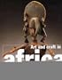 Art and Craft in Africa: Everyday Life Ritual Court Art