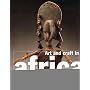 Art and Craft in Africa: Everyday Life Ritual Court Art