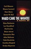 Naked Came the Manatee: A Novel