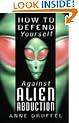 How to Defend Yourself Against Alien Abduction