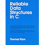 Reliable Data Structures in C